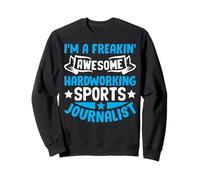 Soy un Periodista Deportivo Muy Trabajador Sudadera
