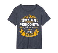 Soy Un Periodista Siempre Razon Divertido para Hombre Camiseta, Mujer Tallas Grandes, Azul Jaspeado, 1XL Grande