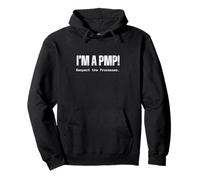¡Soy UN PMP! Respeta los procesos Regalo para Project Manager Sudadera con Capucha