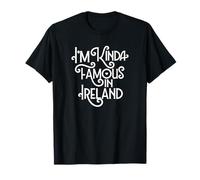 Soy un Poco Famoso en Irlanda Funny Irish Women Chicas Adolescente Camiseta