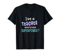 Soy un profesor ¿Cuál es tu superpoder? Maestro Camiseta