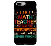 Soy un profesor de matemáticas para ahorrar tiempo, asumamos que soy Carcasa para iPhone 7 Plus/8 Plus