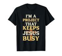 Soy un Proyecto Que Mantiene Ocupado a Jesús Camiseta