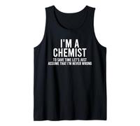 Soy un químico, nunca me equivoco, amante de la química y la química Camiseta sin Mangas