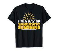 Soy UN Rayo DE Sol SARCASTICO Camiseta