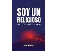 Soy un religioso: Una carta de amor del Padre