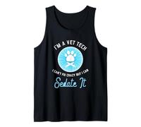 Soy un técnico veterinario que no puedo arreglar loco divertido técnico veterinario Camiseta sin Mangas