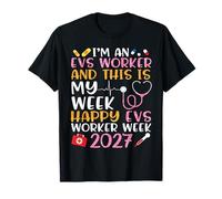 Soy un Trabajador de EVS Esta es mi Semana Feliz Semana del Trabajador EVS 2027 Camiseta