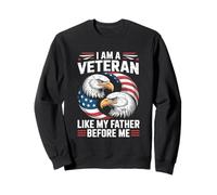 Soy un veterano como mi padre antes que yo Día de los veteranos Sudadera
