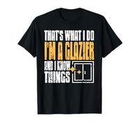 Soy un Vidriero y Sé Cosas Humor Profesión Camiseta