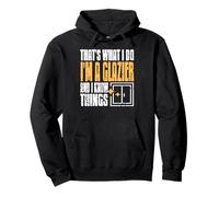 Soy un Vidriero y Sé Cosas Humor Profesión Sudadera con Capucha
