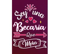 Soy Una Becaria Que Mola: Divertida idea regalo original para la mejor Becaria del mundo - Cuaderno en blanco de rayas perfecto para colega madre ... San Valentín Día de la Madre Nochevieja