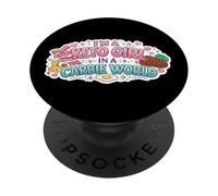 Soy una Chica cetogénica en un Mundo Carbie Dieta Divertida de carnívoros cetogéni PopSockets PopGrip Adhesivo