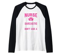 Soy una Enfermera correccional si no Quieres una answe sarcástica Camiseta Manga Raglan