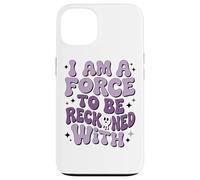 Soy una fuerza a tener en cuenta con el empoderamiento Carcasa para iPhone 13