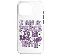 Soy una fuerza a tener en cuenta con el empoderamiento Carcasa para iPhone 16 Pro