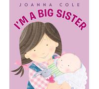 Soy una hermana mayor: I'm a Big Sister (Spanish edition)