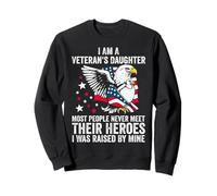 Soy una Hija veterana La mayoría de la Gente Nunca Conoce a Sus héroes Sudadera
