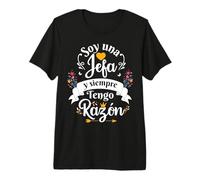Soy Una Jefa Siempre Razon Divertido para Mujer Camiseta Premium