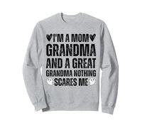 Soy una mamá abuela y una bisabuela nada me asusta Sudadera