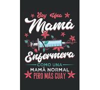 Soy Una Mamá Enfermera Como Una Mamá Normal Pero Más Guay: Un divertido cuaderno de rayas para las madres que trabajan en el hospital