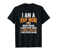 Soy Una Mamá Rap Que Conoce Cada Palabra De Cada Canción Camiseta