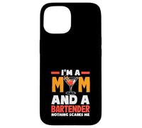 Soy una mamá y un Camarero Nada me Asusta Carcasa para iPhone 15