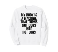 Soy una máquina Convierte Perros Calientes en Hot Logs Funny Hot Dog Sudadera