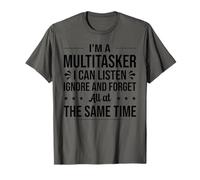 Soy una multitarea Que Puedo Escuchar ignorar y Olvidar Gracioso Camiseta