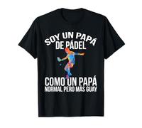 Soy Una Papá Padelera Día Del Padre Divertido Padel Camiseta