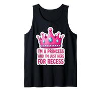 Soy una princesa y estoy aquí para el recreo de regreso a la escuela Camiseta sin Mangas