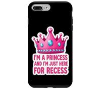 Soy una princesa y estoy aquí para el recreo de regreso a la escuela Carcasa para iPhone 7 Plus/8 Plus
