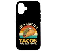 Soy Una Puta para Tacos Un TAC-Hoe Si Usted Quiere - Taco Lover Carcasa para iPhone 16