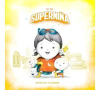 Soy una superniña (SIN COLECCION)