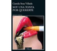Soy una tonta por quererte
