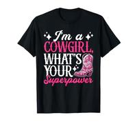 Soy una vaquera ¿Cuál es tu superpoder Country Girl Cowboy Camiseta