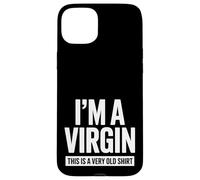 Soy una Virgen Esta es una Cita Divertida Muy Antigua Carcasa para iPhone 15 Plus
