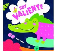 Soy Valiente: 4 (Educar en Valores)
