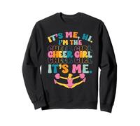 Soy yo Hola Soy La Chica Animadora Soy Yo Divertida Porrista Sudadera