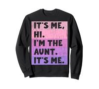 Soy yo Hola. Soy la tía, Soy yo. Tía Tía Tía Manga Corta Sudadera