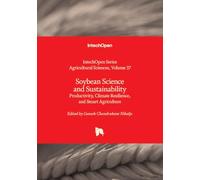Soybean Science and Sustainability - Productivity, Climate Resilience, and Smart Agriculture (Agricultural Sciences)