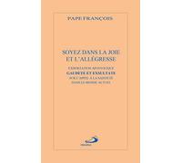 Soyez dans la joie et l'allégresse: Exortation apostolique Gaudete et exsultate
