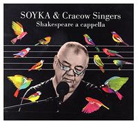 Soyka & Cracow Singers - Shakespeare a Capella
