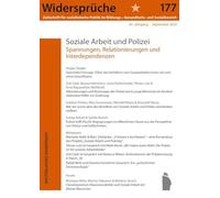 Soziale Arbeit und Polizei: Spannungen, Relationierungen und Interdependenzen: 177