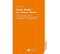 Soziale Medien als ¿sicherer¿ Raum?: Der Digital Services Act zwischen Sicherheitsphantasmen und geteilten Fürsorgepraktiken: 6