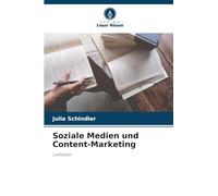 Soziale Medien und Content-Marketing: Leitfaden