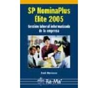Sp Nominaplus Elite 2005: Gestion Laboral Informatizada De La Emp Resa