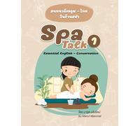 Spa Talk 1: Essential English - Conversation (The Complete Spa Talk Collection)