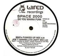 Space 2000 - Do u wanna funk (Joe T. Vannelli's Light Mix) [Vinyl Single]
