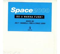 Space 2000 - Space 2000 - Do You Wanna Funk - Wired Recordings